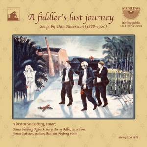 A fiddler's last journey: Songs by Dan Andersson