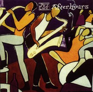 Jazz Cafe - Afterhours -
