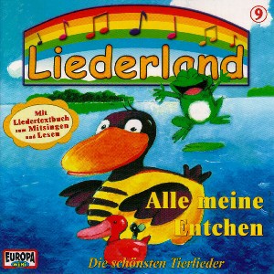 Liederland 9- Alle Meine Entche