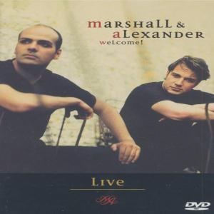 Welcome! Marshall & Alexander Live