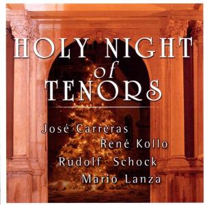 Holy Night Of Tenors