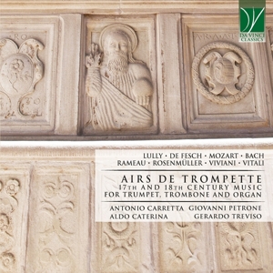 Airs De Trompette: 17 & 18th Cent. Music