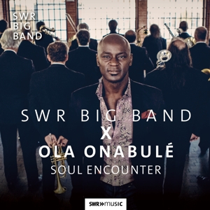 SWR Big Band X Ola Onabulé - Soul Encounter