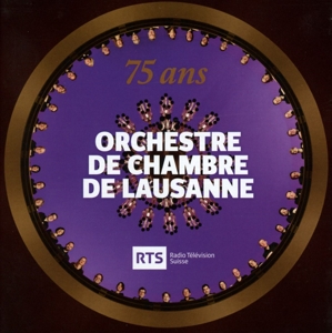 75 Jahre Orchestre de Chambre de Lausanne
