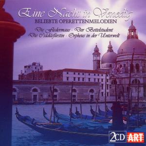 Eine Nacht In Venedig - Beliebte Operettenmelodien