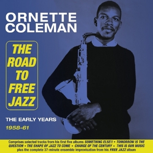 Road To Free Jazz - The Early Years 1958-61