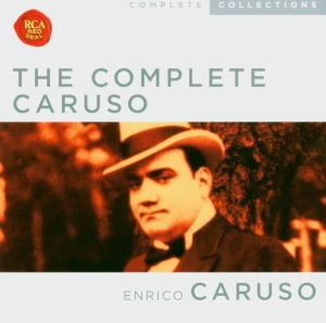 Complete Collections: The Complete Caruso