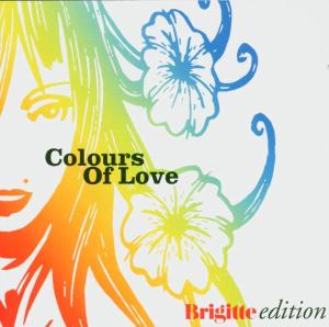 Brigitte - Colours Of Love