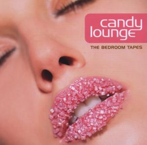 Candy Lounge - The Bedroom Tapes