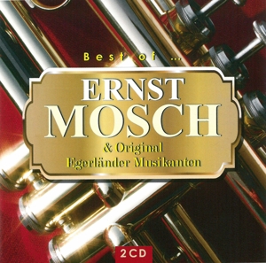 Best of Ernst Mosch & Orig. Egerländer Musikanten
