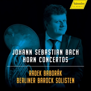 Horn Concertos - J. S. Bach - Hornkonzerte