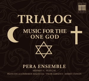 Trialog - Music For The One God