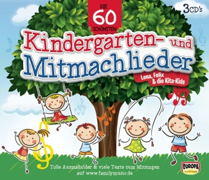 Die 60 schönsten Kindergarten - und Mitmachlieder