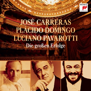 Carreras, Domingo, Pavarotti - Die großen Erfolge