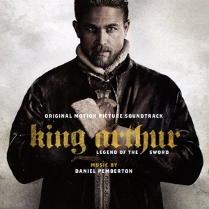 King Arthur: Legend of the Sword / OST
