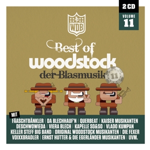 Best of Woodstock der Blasmusik - Vol.11