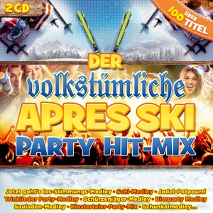 Der volkstümliche Apres Ski Party Hit - Mix