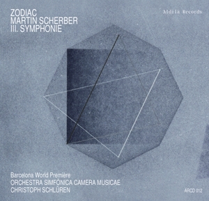 ZODIAC - Scherber: III. Symphonie