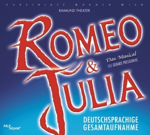 Romeo & Julia - Das Musical -