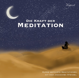 Die Kraft der Meditation - Teil 2