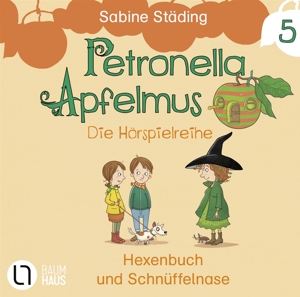 Petronella Apfelmus - Die Hörspielreihe Teil 5