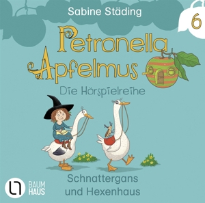 Petronella Apfelmus - Die Hörspielreihe Teil 6