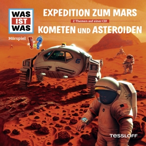 Folge 58: Expedition Z. Mars / Kometen & Asteroiden