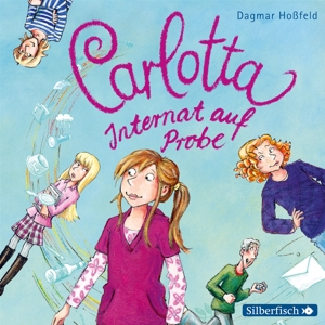 Carlotta - Internat auf Probe Bd.1