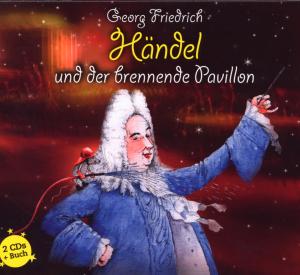Georg F. Händel & Der Brennende Pavillon