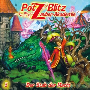 Potz Blitz 05- Der Stab Der Macht