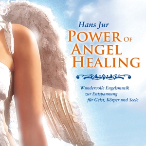 The Power Of Angel Healing