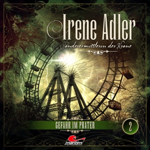 Irene Adler 02- Gefahr Im Prater
